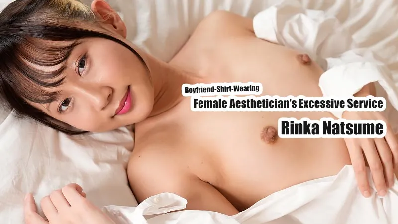 Rinka Natsume Sexy Esthetician In Boyfriend Shirt